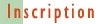 Inscriptions